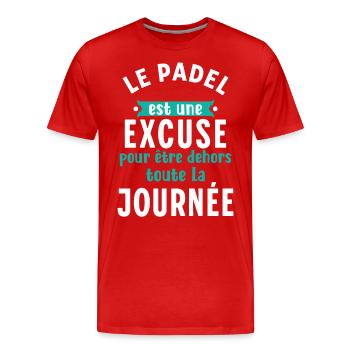 Padel Tennis Cadeau Rigolo Citation Drôle Paddle - T-shirt bio Premium Homme - rouge - Devant - Damien (186cm)