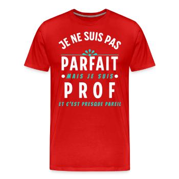 Enseignant Cadeau Professeur Citation Rigolo Prof - T-shirt bio Premium Homme - rouge - Devant - Damien (186cm)