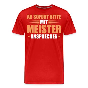 Meister Abschluss bestandene Meisterprüfung - Männer Premium Bio T-Shirt - Rot - Vorne - Damien (186cm)