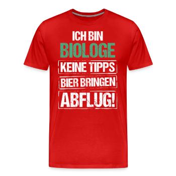 Ich bin Biologe - Bier bringen und Abflug - Männer Premium Bio T-Shirt - Rot - Vorne - Damien (186cm)