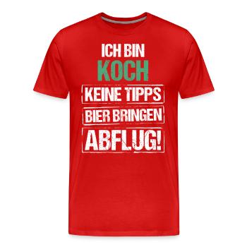 Je suis un chef - apportez de la bière et partez - T-shirt bio Premium Homme - rouge - Devant - Damien (186cm)