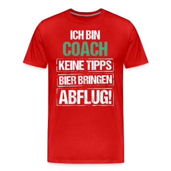Je suis entraîneur - apporte de la bière et décolle - T-shirt bio Premium Homme - rouge - Devant - Damien (186cm)