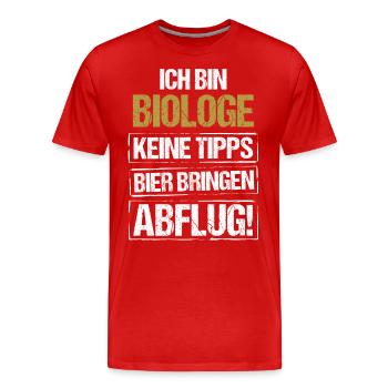 Ich bin Biologe - Bier bringen und Abflug - Männer Premium Bio T-Shirt - Rot - Vorne - Damien (186cm)