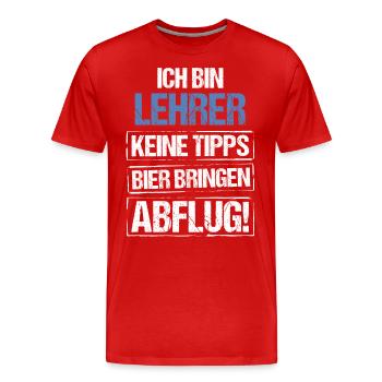 Je suis enseignante - apportez de la bière et partez - T-shirt bio Premium Homme - rouge - Devant - Damien (186cm)