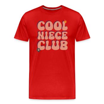 Cool nièces club plaisir en famille pour nièce - T-shirt bio Premium Homme - rouge - Devant - Damien (186cm)
