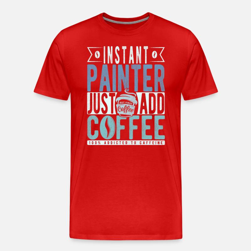 Painter coffee saying - Men's Premium Organic T-Shirt - red