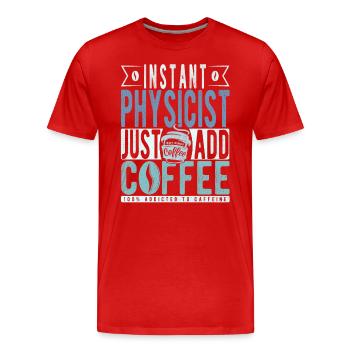 Café de physicien disant - T-shirt bio Premium Homme - rouge - Devant - Damien (186cm)