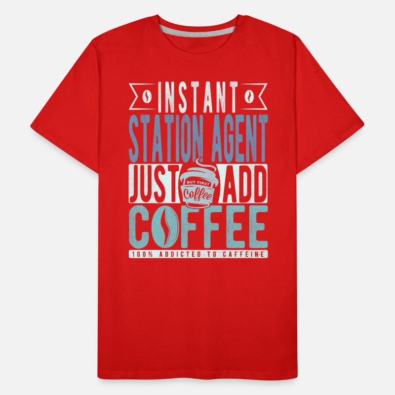 Stationsagent Kaffee Spruch Männer Premium Bio T-Shirt
