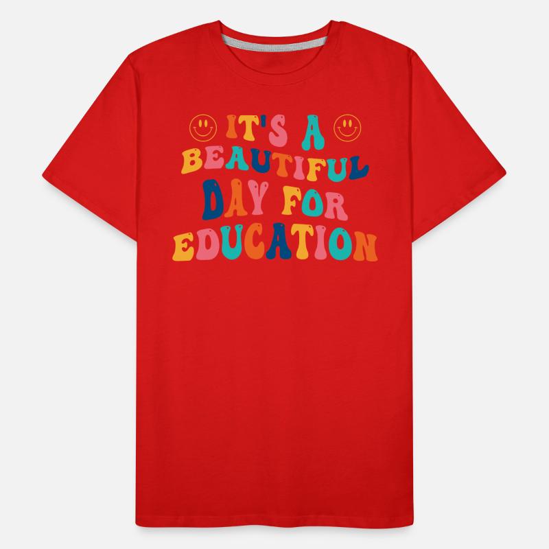 Educational Science Educational Management Slogan Men's Premium Organic T-Shirt