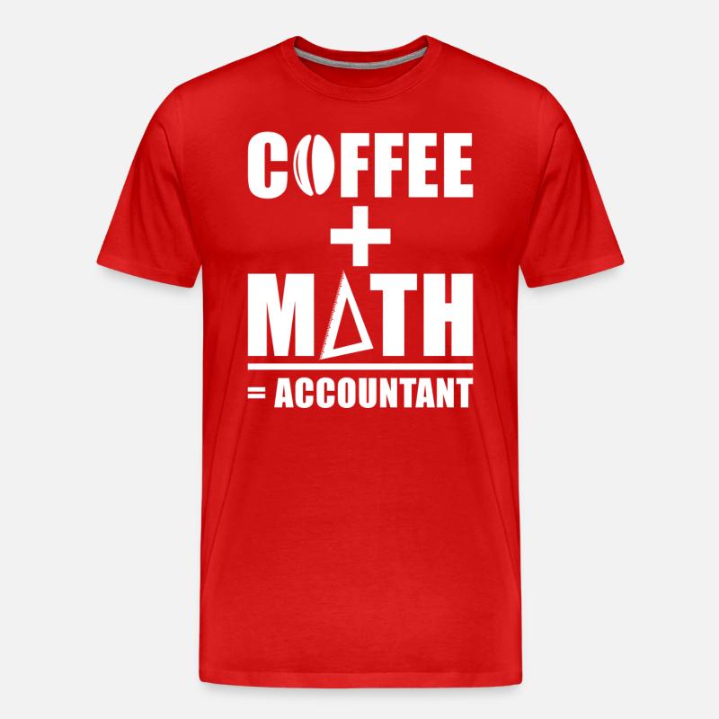 Comptable disant café + mathématiques = comptable - T-shirt bio Premium Homme - rouge