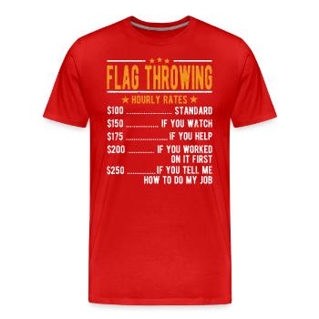 Flagge Werfen Stundenlohn - Männer Premium Bio T-Shirt - Rot - Vorne - Damien (186cm)