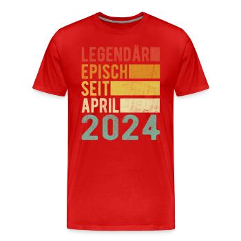 Legendär seit April 2024 - Männer Premium Bio T-Shirt - Rot - Vorne - Damien (186cm)