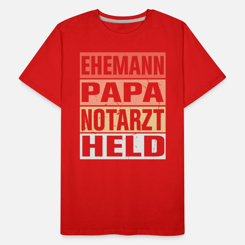 Notarzt Vater Ehemann Held Männer Premium Bio T-Shirt