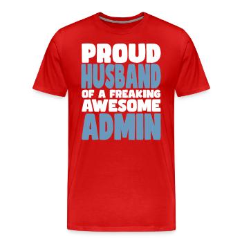 Proud wife of a damn good admin - Men's Premium Organic T-Shirt - red - Front - Damien (186cm)
