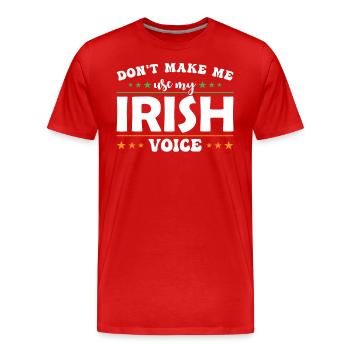 Ne me laissez pas utiliser ma voix irlandaise - T-shirt bio Premium Homme - rouge - Devant - Damien (186cm)