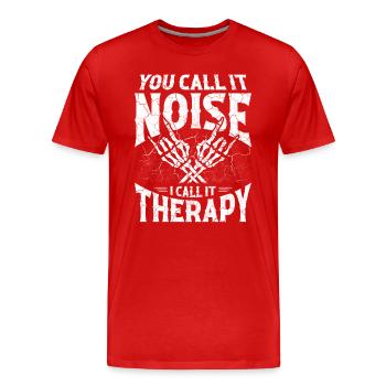 Metal-Musik, du nennst es Lärm, ich nenne Therapie - Männer Premium Bio T-Shirt - Rot - Vorne - Damien (186cm)