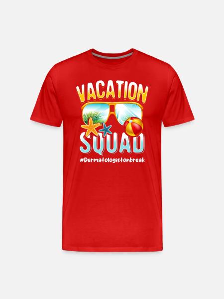 Dermatologist Vacation Squad #Dermatologistonbreak - Men's Premium Organic T-Shirt - red