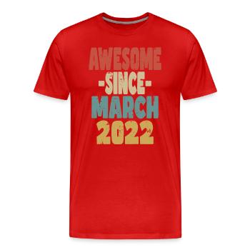 Fantastischer März 2022 - Männer Premium Bio T-Shirt - Rot - Vorne - Damien (186cm)