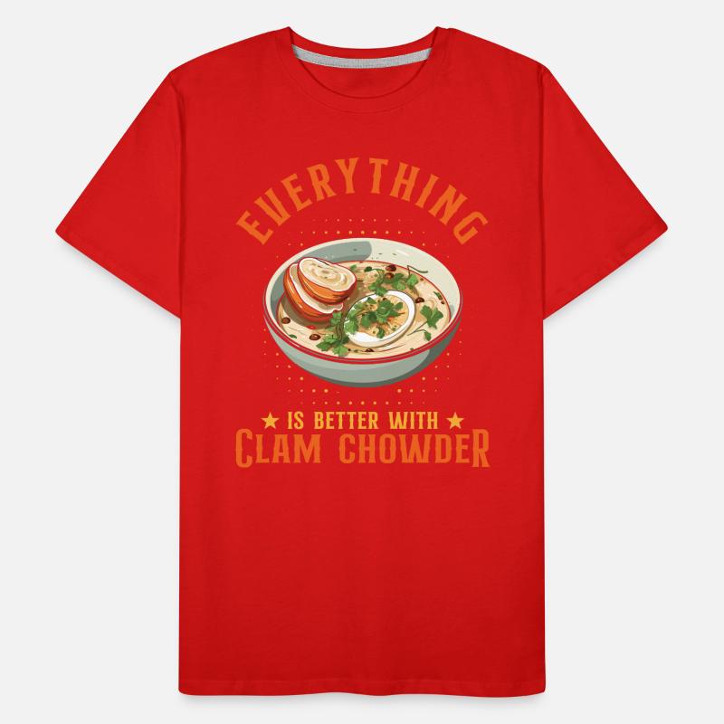 Everything Is Better With Clam Chowder Men's Premium Organic T-Shirt