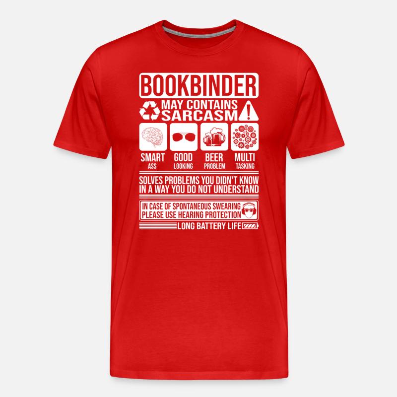 Buchbinder Sarkasmus lustig Geschenk Buchbinder - Männer Premium Bio T-Shirt - Rot