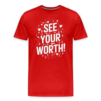 Erkenne Deinen Wert Motivationsspruch - Männer Premium Bio T-Shirt - Rot - Vorne - Damien (186cm)
