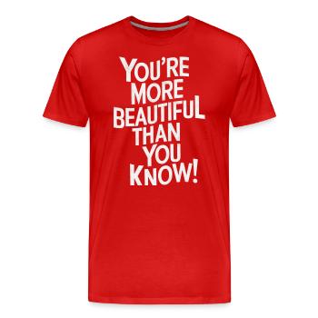Du Bist Schöner Als Du Denkst - Männer Premium Bio T-Shirt - Rot - Vorne - Damien (186cm)