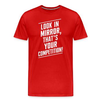 Mirror Mirror Motivational Quote - Men's Premium Organic T-Shirt - red - Front - Damien (186cm)