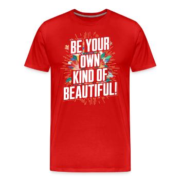 Be Your Own Kind of Beautiful - Men's Premium Organic T-Shirt - red - Front - Damien (186cm)