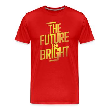 The future is bright Motivation - Men's Premium Organic T-Shirt - red - Front - Damien (186cm)