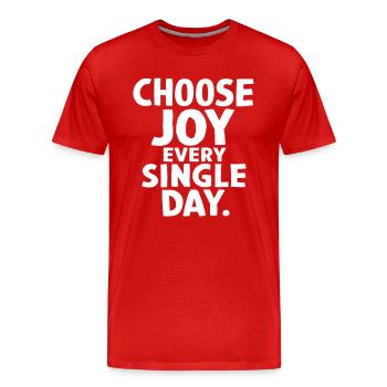 Choose joy every single day - Men's Premium Organic T-Shirt - red - Front - Damien (186cm)