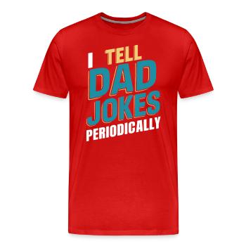 Ich Erzähle Väterwitze Periodisch - Männer Premium Bio T-Shirt - Rot - Vorne - Damien (186cm)
