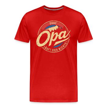 Rien ne fonctionne ici sans grand-père, fierté familiale - T-shirt bio Premium Homme - rouge - Devant - Damien (186cm)