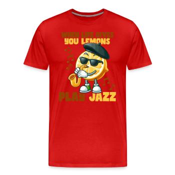Quand la vie vous donne des citrons - T-shirt bio Premium Homme - rouge - Devant - Damien (186cm)