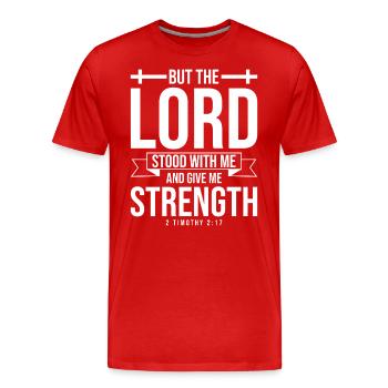 The Lord stood by me and gave me strength 2 - Men's Premium Organic T-Shirt - red - Front - Damien (186cm)