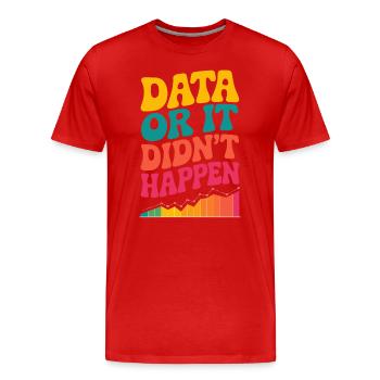 Data Analyst Data Scientist Data Engineer Data Or - Men's Premium Organic T-Shirt - red - Front - Damien (186cm)