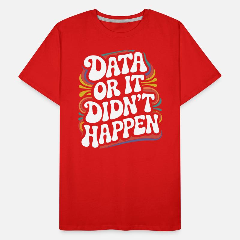 Data Analyst Data Scientist Data Engineer - Data Männer Premium Bio T-Shirt