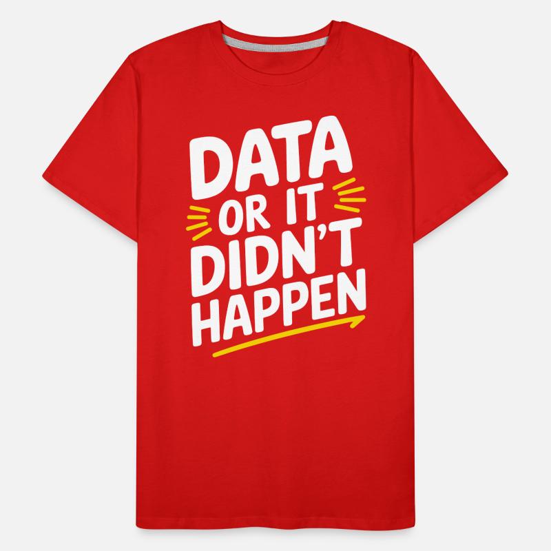 Data Analyst Data Scientist Data Engineer - Data Männer Premium Bio T-Shirt
