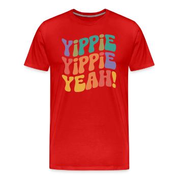 Yippie Yippie Yeah - Männer Premium Bio T-Shirt - Rot - Vorne - Damien (186cm)
