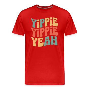 Yippie Yippie Yeah - Männer Premium Bio T-Shirt - Rot - Vorne - Damien (186cm)
