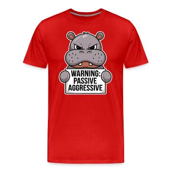 Avertissement : Hippopotame passif agressif - T-shirt bio Premium Homme - rouge - Devant - Damien (186cm)