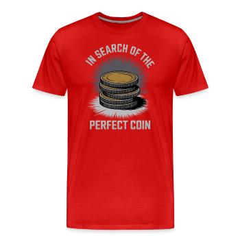 In search of the perfect coin - Men's Premium Organic T-Shirt - red - Front - Damien (186cm)