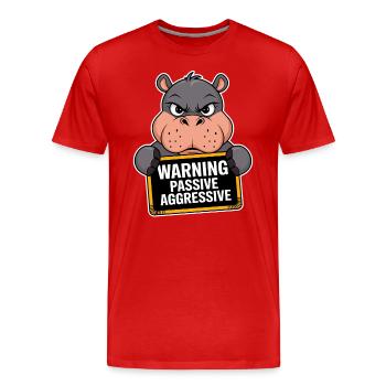 Warning: Passive, Aggressive, Hippopotamus - Men's Premium Organic T-Shirt - red - Front - Damien (186cm)