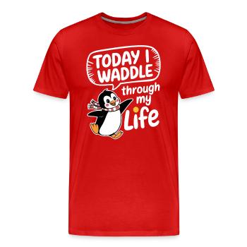 Aujourd’hui, je me dandine dans ma vie Penguin - T-shirt bio Premium Homme - rouge - Devant - Damien (186cm)
