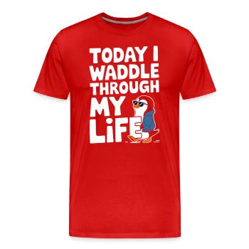 Aujourd’hui, je me dandine dans ma vie avec style - T-shirt bio Premium Homme - rouge - Devant - Damien (186cm)