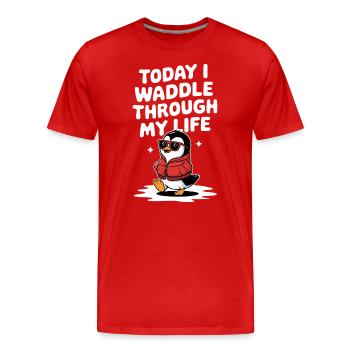 Aujourd’hui, je me dandine dans ma vie Penguin - T-shirt bio Premium Homme - rouge - Devant - Damien (186cm)
