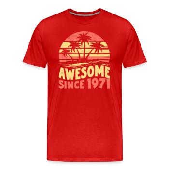 Awesome Since 1971 Birthday - Men's Premium Organic T-Shirt - red - Front - Damien (186cm)