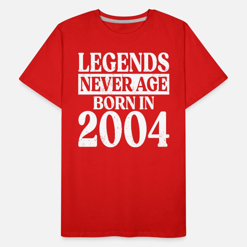 Legends Never Get Old Birthday 2004 Men's Premium Organic T-Shirt