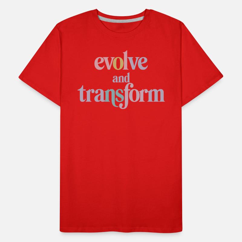 Evolve And Transform Inspirational Men's Premium Organic T-Shirt
