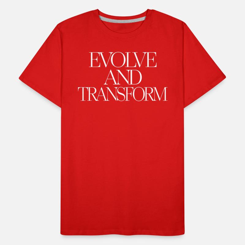 Evolve And Transform Inspirational Men's Premium Organic T-Shirt