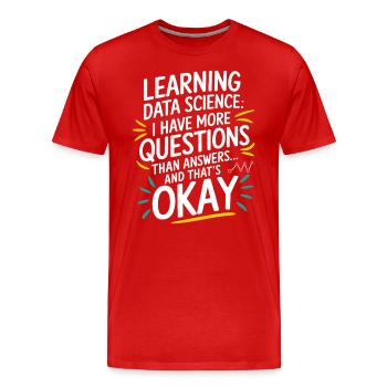 Apprendre la science des données Questions Plus de réponses D’accord - T-shirt bio Premium Homme - rouge - Devant - Damien (186cm)